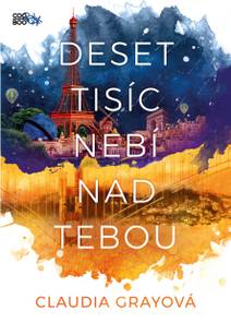 Obálka Deset tisíc nebí nad tebou