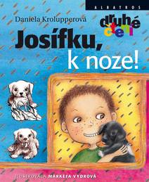 Obálka Josífku, k noze!