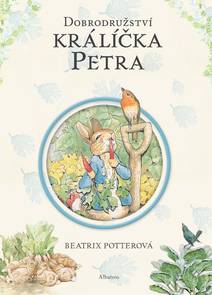 Obálka Dobrodružství králíčka Petra