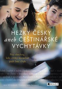 Obálka Hezky česky aneb Češtinářské vychytávky