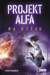 Obálka Projekt Alfa - Na útěku