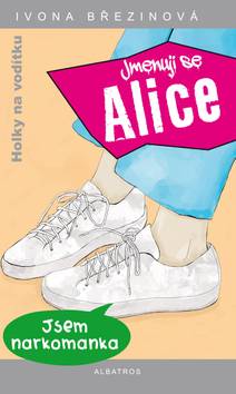 Obálka Jmenuji se Alice