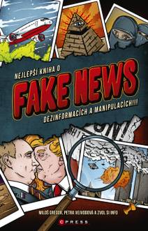 Obálka Nejlepší kniha o fake news!!!
