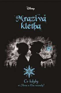 Obálka Disney - Co kdyby... Mrazivá kletba