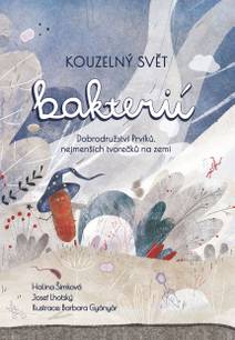 Obálka Kouzelný svět bakterií