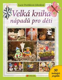 Obálka Velká kniha nápadů pro děti