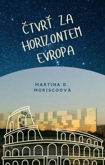 Obálka Čtvrť za Horizontem Evropa