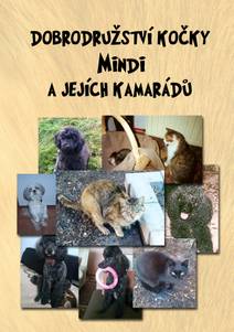 Obálka Dobrodružství kočky Mindi a jejích kamarádů