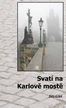 Obálka Svatí na Karlově mostě
