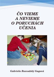 Obálka Čo vieme a nevieme o poruchách učenia