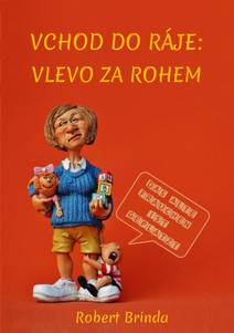 Obálka Vchod do ráje: Vlevo za rohem