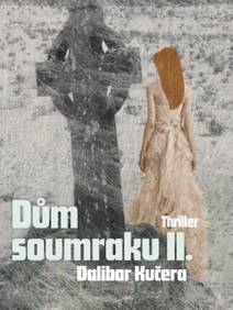 Obálka Dům soumraku II.