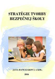 Obálka Stratégie tvorby bezpečnej školy