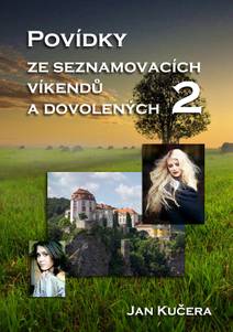 Obálka Povídky ze seznamovacích víkendů a dovolených 2