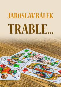 Obálka Trable…