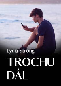Obálka Trochu dál