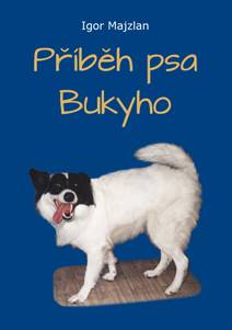 Obálka Příběh psa Bukyho
