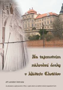 Obálka Za tajemstvím náhrobní desky v klášteře Chotěšov