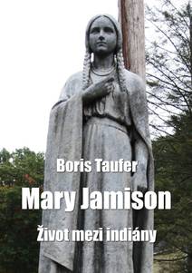 Obálka Mary Jamison: Život mezi indiány