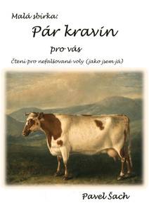 Obálka Pár kravin pro vás