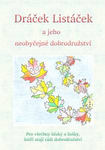 Obálka Dráček Listáček a jeho neobyčejné dobrodružství