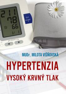 Obálka Hypertenzia: Vysoký krvný tlak