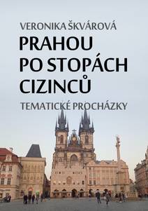 Obálka Prahou po stopách cizinců