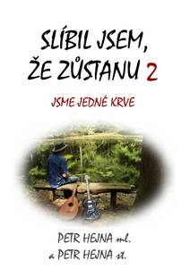 Obálka Slíbil jsem, že zůstanu 2: Jsme jedné krve