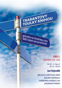Obálka Trabantovy toulky Knihou – část 3.: Průvodce na čtenářskou cestu Biblí (nejen) pro prvočtenáře