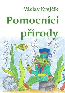 Obálka Pomocníci přírody
