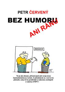 Obálka Bez humoru ani ránu