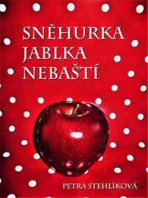 Obálka Sněhurka jablka nebaští