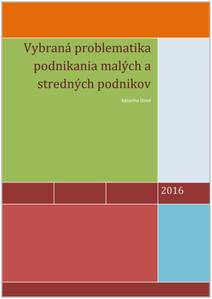 Obálka Vybraná problematika podnikania malých a stredných podnikov