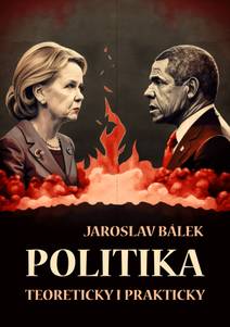 Obálka Politika teoreticky i prakticky