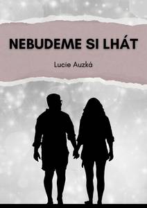 Obálka Nebudeme si lhát