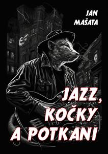 Obálka Jazz, kočky a potkani