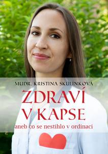 Obálka Zdraví v kapse aneb co se nestihlo v ordinaci