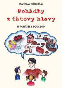 Obálka Pohádky z tátovy hlavy - 37 pohádek s poučením