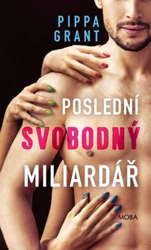 Obálka Poslední svobodný miliardář