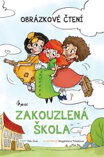 Obálka Zakouzlená škola