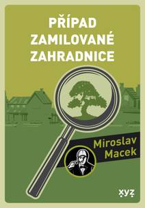 Obálka Případ zamilované zahradnice