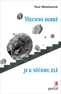 Obálka Všechno dobré je k něčemu zlé