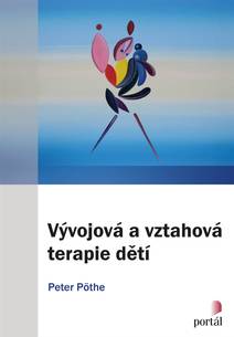 Obálka Vývojová a vztahová terapie dětí