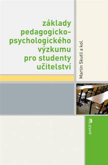 Obálka Základy pedagogicko-psychologického výzkumu pro studenty učitelství