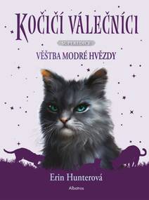 Obálka Kočičí válečníci - SUPEREDICE: Věštba Modré hvězdy