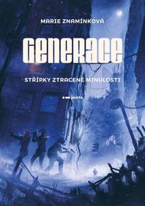 Obálka Generace: Střípky ztracené minulosti
