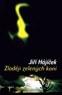 Obálka Zloději zelených koní