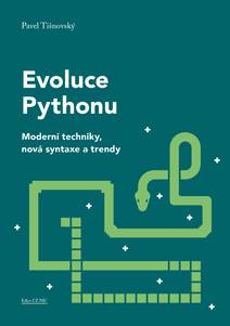 Obálka Evoluce Pythonu: Moderní techniky, nová syntaxe a trendy