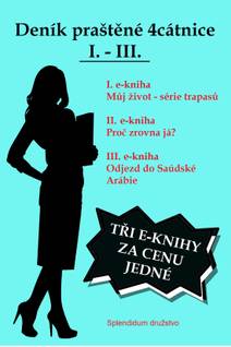 Obálka Deník praštěné 4cátnice I. - III.