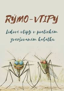 Obálka Rýmo-vtipy - Lidové vtipy v poetickém zveršovaném kabátku
